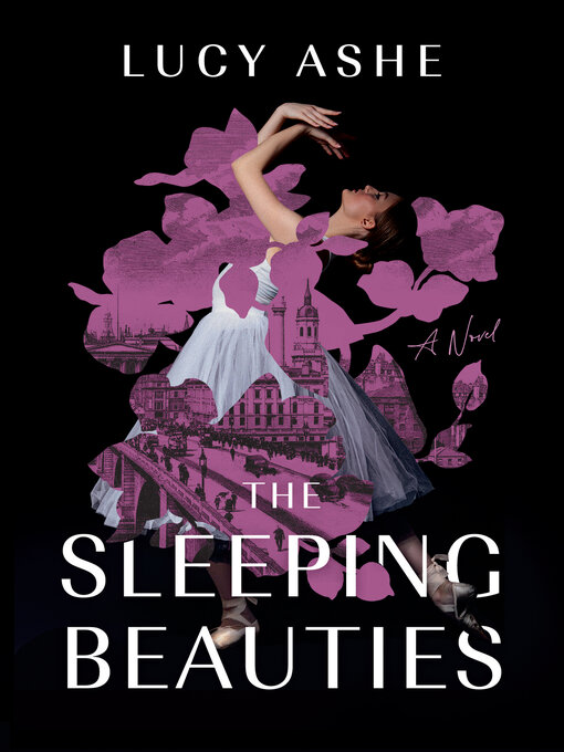 Title details for The Sleeping Beauties by Lucy Ashe - Available